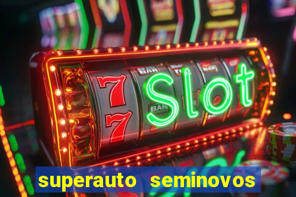 superauto seminovos porto alegre